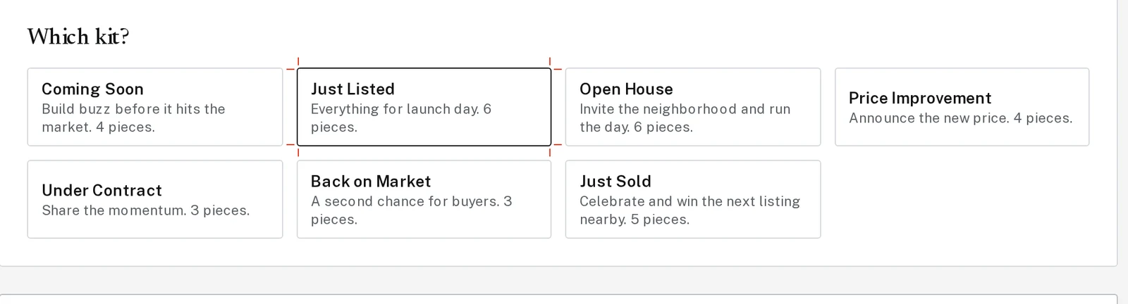 The Which kit? choices: Coming Soon, Just Listed, Open House and more.